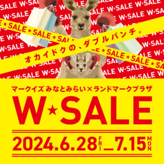 マークイズみなとみらい×ランドマークプラザ W★SALE